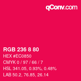 Color code: RGB 236 8 80 | qconv.com