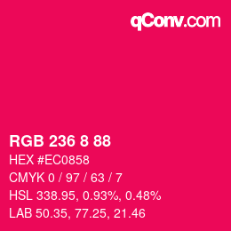 カラーコード: RGB 236 8 88 | qconv.com