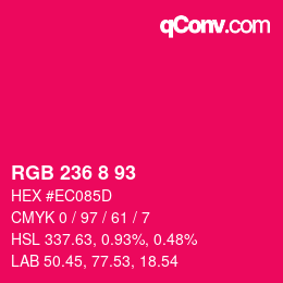 カラーコード: RGB 236 8 93 | qconv.com