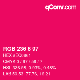 Color code: RGB 236 8 97 | qconv.com