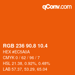 カラーコード: RGB 236 90.8 10.4 | qconv.com