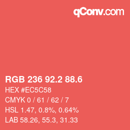 カラーコード: RGB 236 92.2 88.6 | qconv.com