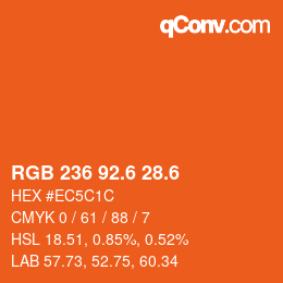 カラーコード: RGB 236 92.6 28.6 | qconv.com