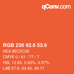 カラーコード: RGB 236 92.6 53.6 | qconv.com