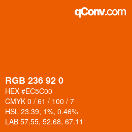 カラーコード: RGB 236 92 0 | qconv.com