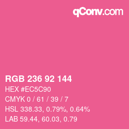 Color code: RGB 236 92 144 | qconv.com