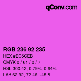 颜色代码: RGB 236 92 235 | qconv.com