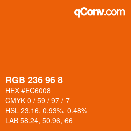 カラーコード: RGB 236 96 8 | qconv.com