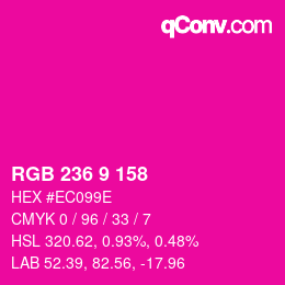 颜色代码: RGB 236 9 158 | qconv.com