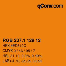 カラーコード: RGB 237.1 129 12 | qconv.com