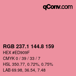 カラーコード: RGB 237.1 144.8 159 | qconv.com