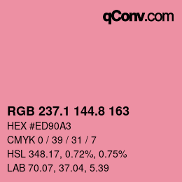 カラーコード: RGB 237.1 144.8 163 | qconv.com