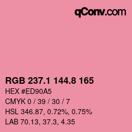 カラーコード: RGB 237.1 144.8 165 | qconv.com