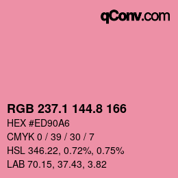 カラーコード: RGB 237.1 144.8 166 | qconv.com