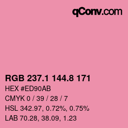 カラーコード: RGB 237.1 144.8 171 | qconv.com