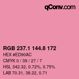 カラーコード: RGB 237.1 144.8 172 | qconv.com