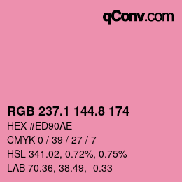 カラーコード: RGB 237.1 144.8 174 | qconv.com