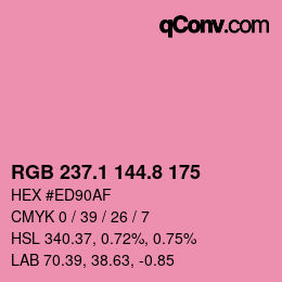 カラーコード: RGB 237.1 144.8 175 | qconv.com