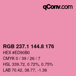 カラーコード: RGB 237.1 144.8 176 | qconv.com