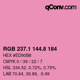 カラーコード: RGB 237.1 144.8 184 | qconv.com