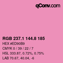 カラーコード: RGB 237.1 144.8 185 | qconv.com