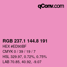 カラーコード: RGB 237.1 144.8 191 | qconv.com