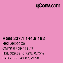 カラーコード: RGB 237.1 144.8 192 | qconv.com