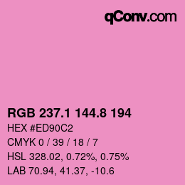 カラーコード: RGB 237.1 144.8 194 | qconv.com