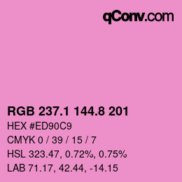 カラーコード: RGB 237.1 144.8 201 | qconv.com