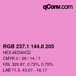 カラーコード: RGB 237.1 144.8 205 | qconv.com