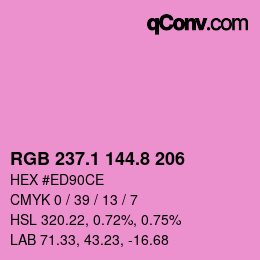 カラーコード: RGB 237.1 144.8 206 | qconv.com
