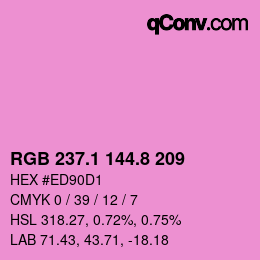カラーコード: RGB 237.1 144.8 209 | qconv.com
