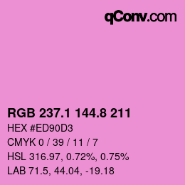 カラーコード: RGB 237.1 144.8 211 | qconv.com
