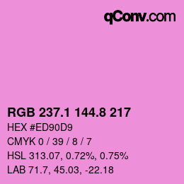 カラーコード: RGB 237.1 144.8 217 | qconv.com