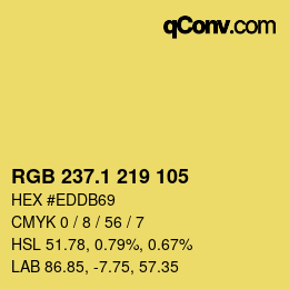 カラーコード: RGB 237.1 219 105 | qconv.com