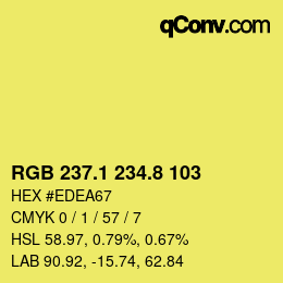 カラーコード: RGB 237.1 234.8 103 | qconv.com