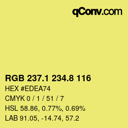 カラーコード: RGB 237.1 234.8 116 | qconv.com