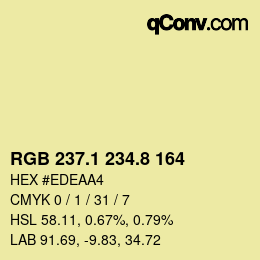 カラーコード: RGB 237.1 234.8 164 | qconv.com