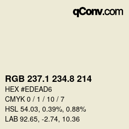 カラーコード: RGB 237.1 234.8 214 | qconv.com