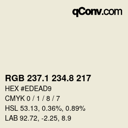 カラーコード: RGB 237.1 234.8 217 | qconv.com