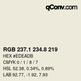 カラーコード: RGB 237.1 234.8 219 | qconv.com