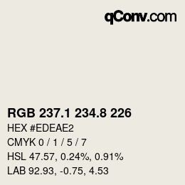 Farbcode: RGB 237.1 234.8 226 | qconv.com