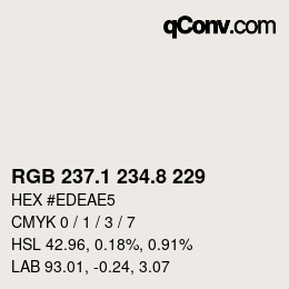 Color code: RGB 237.1 234.8 229 | qconv.com
