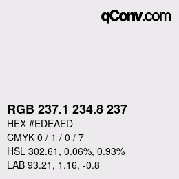 Código de color: RGB 237.1 234.8 237 | qconv.com