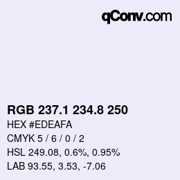 Farbcode: RGB 237.1 234.8 250 | qconv.com