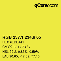 カラーコード: RGB 237.1 234.8 65 | qconv.com