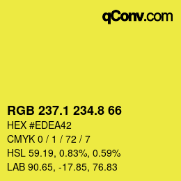 カラーコード: RGB 237.1 234.8 66 | qconv.com
