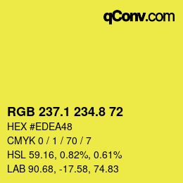 カラーコード: RGB 237.1 234.8 72 | qconv.com