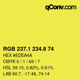 カラーコード: RGB 237.1 234.8 74 | qconv.com