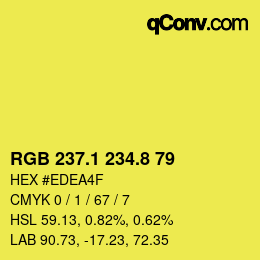 カラーコード: RGB 237.1 234.8 79 | qconv.com